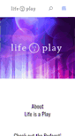 Mobile Screenshot of lifeisaplay.com