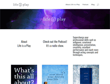 Tablet Screenshot of lifeisaplay.com